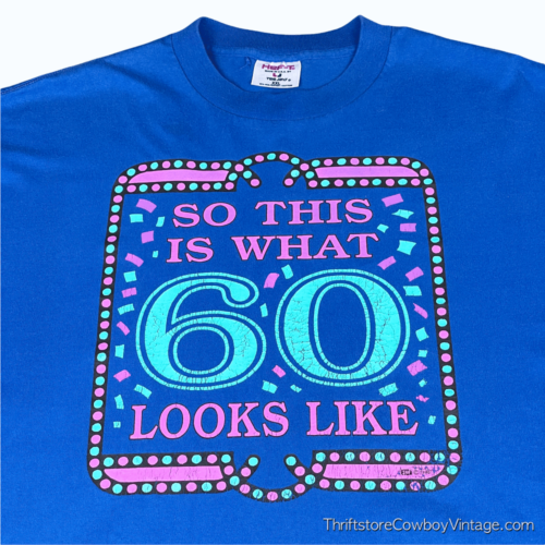 Vintage 90s “So This Is What 60 Looks Like” T-Shirt XL 2