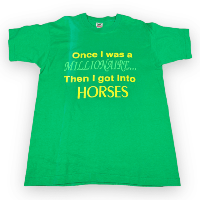Vintage 90s Once I Was A Millionaire Then I Got Into Horses T-Shirt LARGE 3