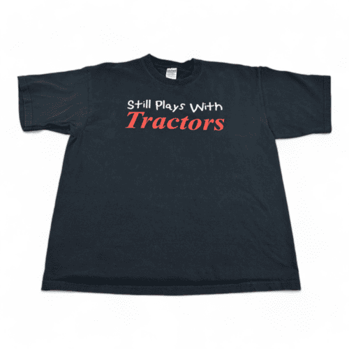 Vintage Tractors Shirt Y2K Black Still Plays With Tractors Adult EXTRA LARGE
