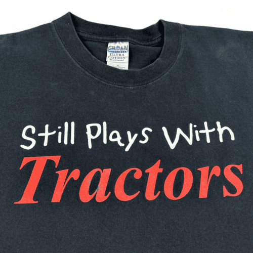 Vintage Tractors Shirt Y2K Black Still Plays With Tractors Adult EXTRA LARGE